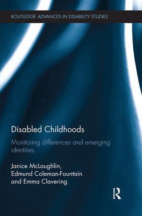 Janice McLaughlin, Edmund Coleman-Fountain, Emma Clavering - Disabled Childhoods, Häftad