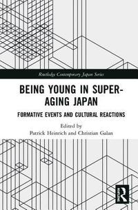 bokomslag Being Young in Super-Aging Japan