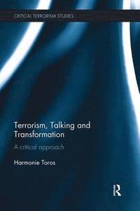 bokomslag Terrorism, Talking and Transformation
