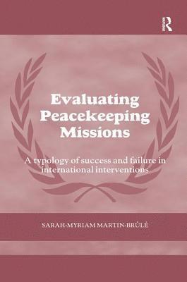 Evaluating Peacekeeping Missions 1