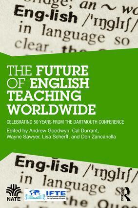 Andrew Goodwyn, Cal Durrant, Wayne Sawyer, Lisa Scherff, Don Zancanella - Future of English Teaching Worldwide, Häftad