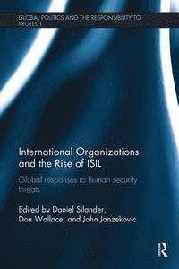 bokomslag International Organizations and The Rise of ISIL