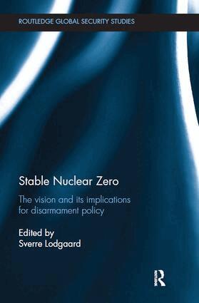 Sverre Lodgaard - Stable Nuclear Zero, Häftad