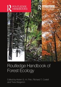 bokomslag Routledge Handbook of Forest Ecology