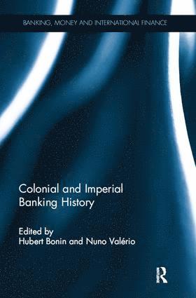 bokomslag Colonial and Imperial Banking History