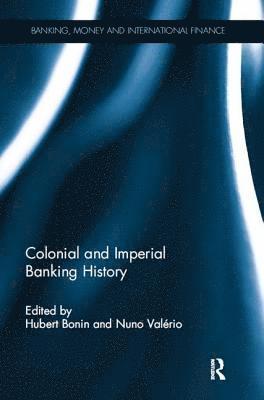 Colonial and Imperial Banking History 1