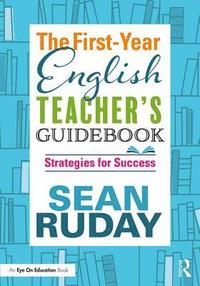 bokomslag The First-Year English Teacher's Guidebook