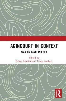Rémy Ambühl, Craig Lambert, Remy Ambuhl - Agincourt in Context, Inbunden