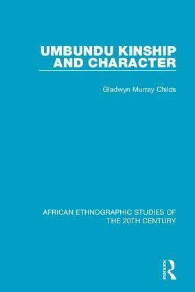 Gladwyn Murray Childs - Umbundu Kinship and Character, Inbunden
