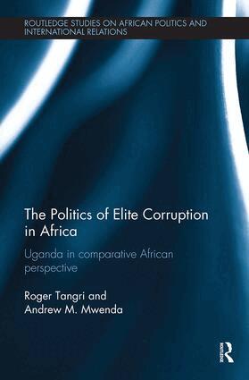 Roger Tangri, Andrew Mwenda - Politics of Elite Corruption in Africa, Häftad