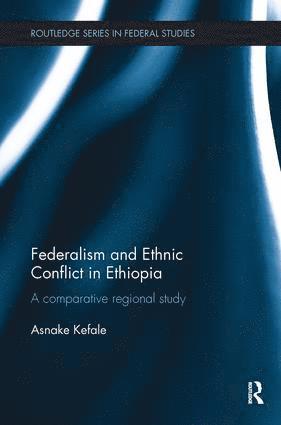 bokomslag Federalism and Ethnic Conflict in Ethiopia