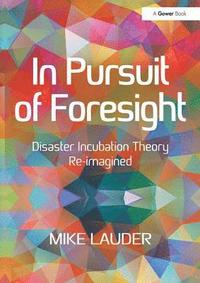 bokomslag In Pursuit of Foresight