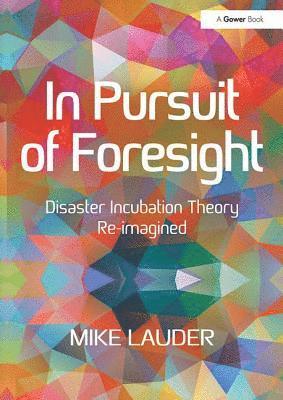 bokomslag In Pursuit of Foresight