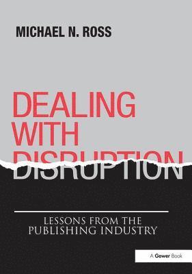 Dealing with Disruption 1