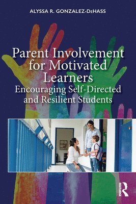 bokomslag Parent Involvement for Motivated Learners