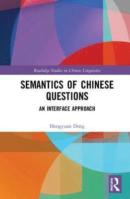 bokomslag Semantics of Chinese Questions