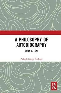 bokomslag A Philosophy of Autobiography