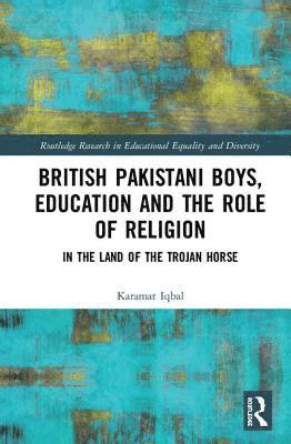 British Pakistani Boys, Education and the Role of Religion 1