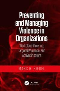 bokomslag Preventing and Managing Violence in Organizations