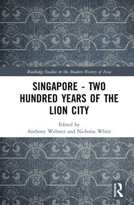 bokomslag Singapore - Two Hundred Years of the Lion City