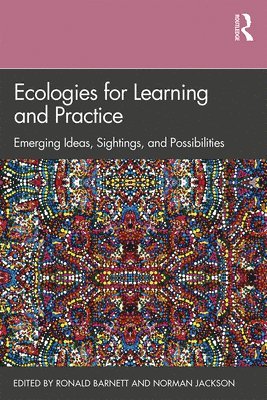 bokomslag Ecologies for Learning and Practice