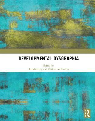 bokomslag Developmental Dysgraphia