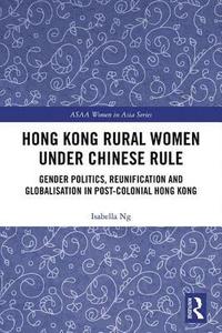 bokomslag Hong Kong Rural Women under Chinese Rule
