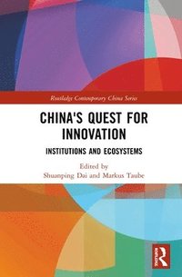 bokomslag China's Quest for Innovation