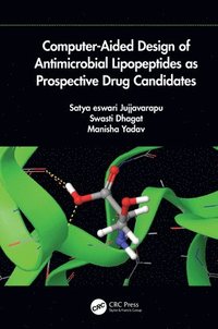 bokomslag Computer-Aided Design of Antimicrobial Lipopeptides as Prospective Drug Candidates
