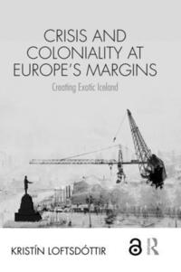 bokomslag Crisis and Coloniality at Europe's Margins