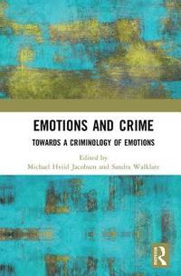 bokomslag Emotions and Crime