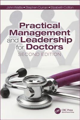 Practical Management and Leadership for Doctors 1