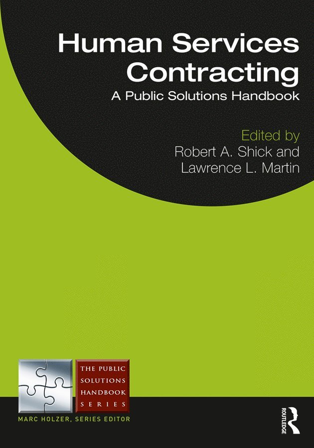 Robert A. Shick, Lawrence Martin, The State University of New Jersey) Shick, Robert A. (Rutgers - Human Services Contracting, Inbunden