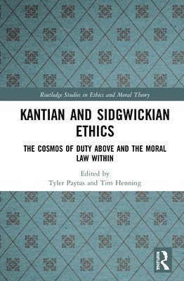 Kantian and Sidgwickian Ethics 1
