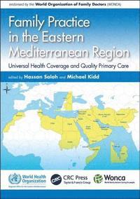bokomslag Family Practice in the Eastern Mediterranean Region
