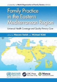 bokomslag Family Practice in the Eastern Mediterranean Region