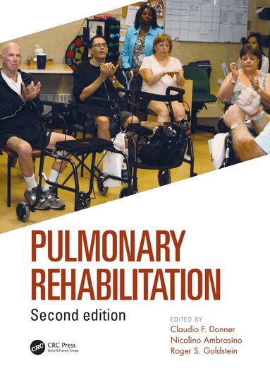 Claudio Donner, Nicolino Ambrosino, Roger S. Goldstein - Pulmonary Rehabilitation, Inbunden