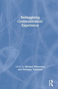 bokomslag Reimagining Communication: Experience