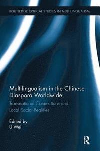 bokomslag Multilingualism in the Chinese Diaspora Worldwide