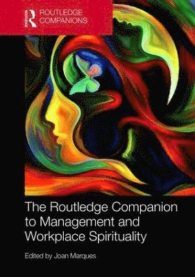 Joan Marques - Routledge Companion to Management and Workplace Spirituality, Inbunden