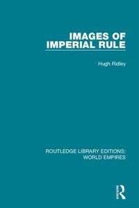 bokomslag Images of Imperial Rule