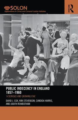 Public Indecency in England 1857-1960 1