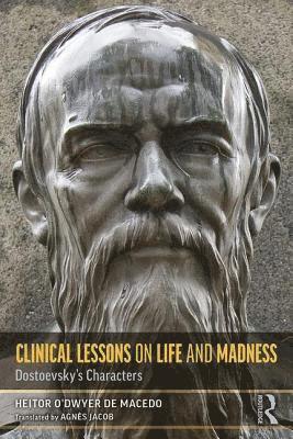 Heitor de Macedo - Clinical Lessons on Life and Madness, Häftad