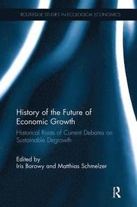 bokomslag History of the Future of Economic Growth