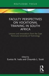 bokomslag Faculty Perspectives on Vocational Training in South Africa