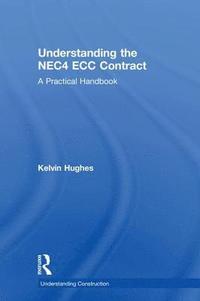 bokomslag Understanding the NEC4 ECC Contract