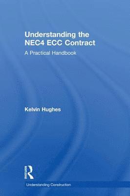 bokomslag Understanding the NEC4 ECC Contract