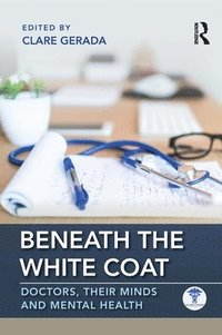 bokomslag Beneath the White Coat