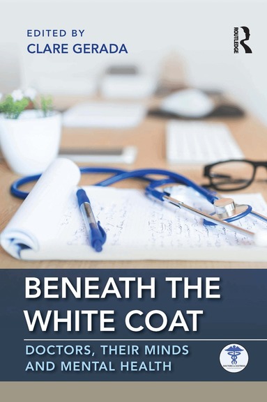 Clare Gerada - Beneath the White Coat, Häftad
