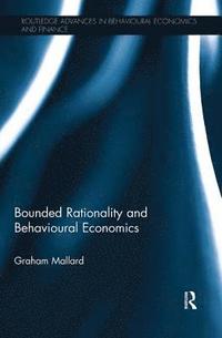 bokomslag Bounded Rationality and Behavioural Economics